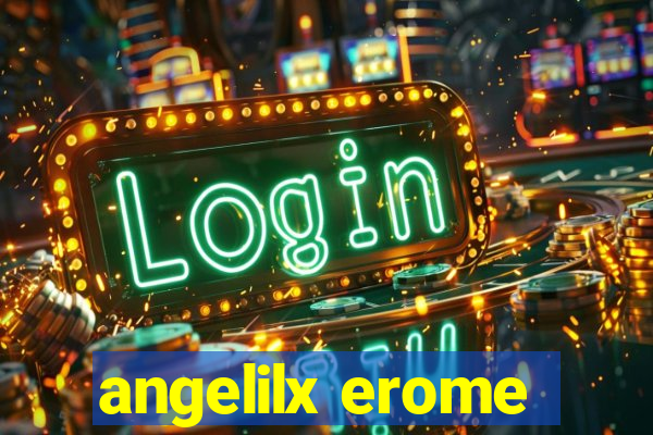 angelilx erome